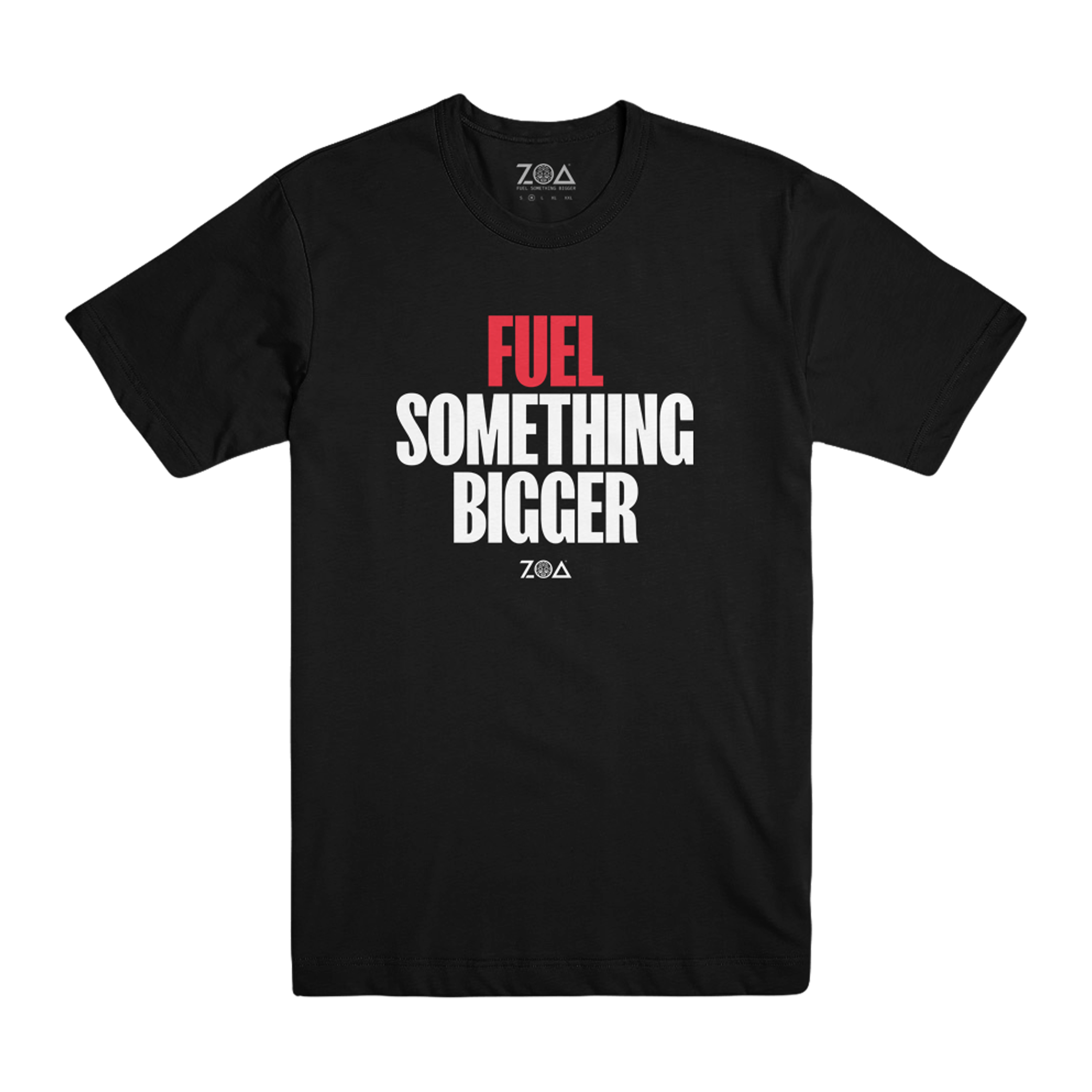 ZOA "Fuel Something Bigger" Unisex T-Shirt