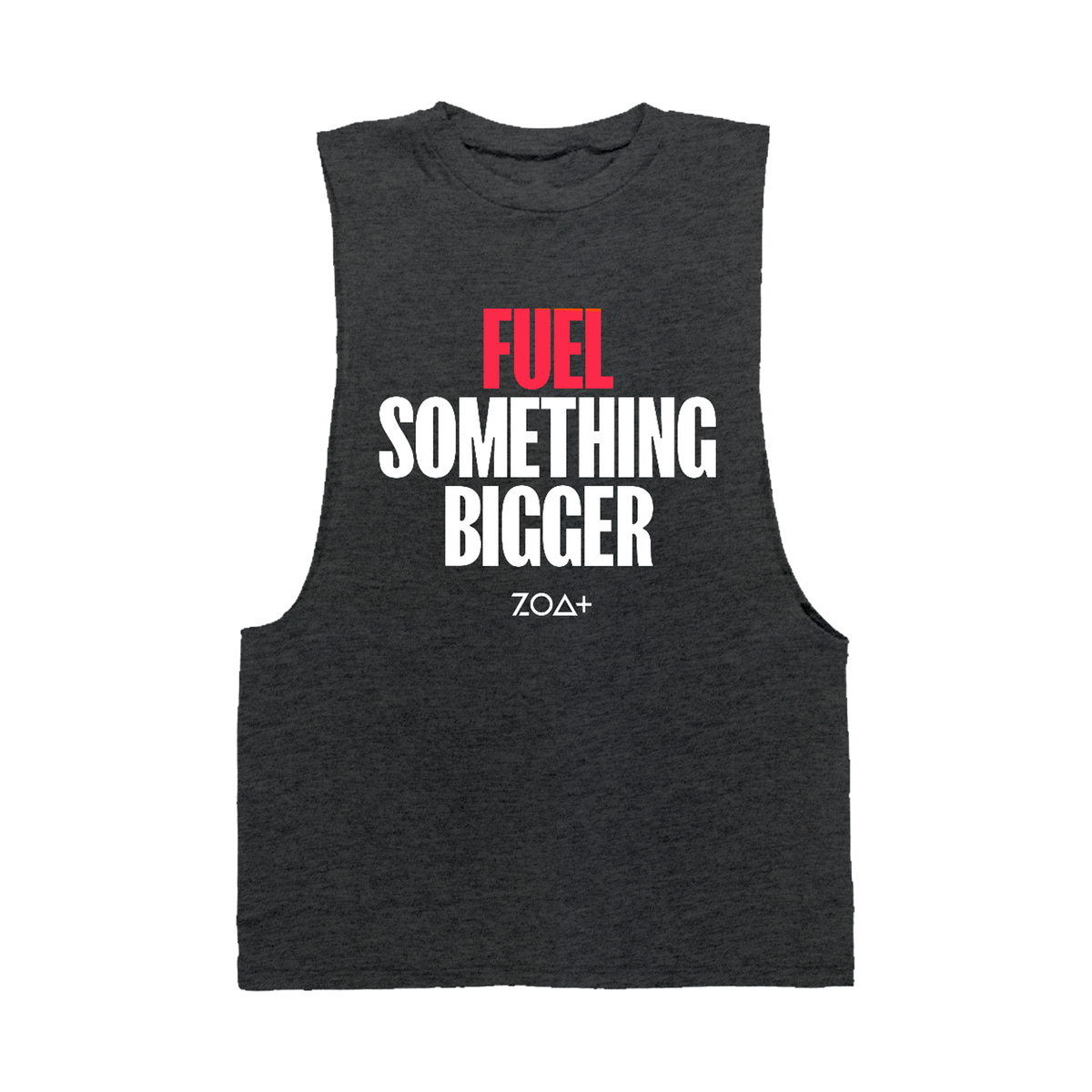 ZOA+ "Fuel Something Bigger" Gym Tank